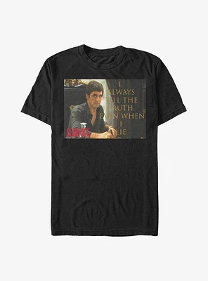 Scarface Tony Montana I Always Tell The Truth Even When Lie T-Shirt