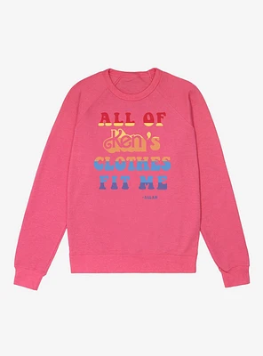 Barbie Movie Allan's All of Ken's Clothes Fit Me French Terry Sweatshirt