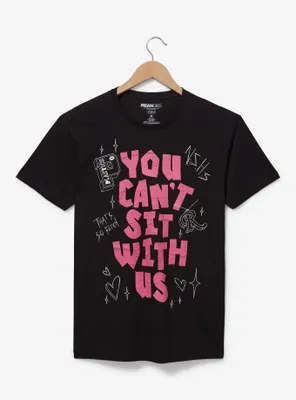 Mean Girls You Can't Sit With Us T-Shirt — BoxLunch Exclusive