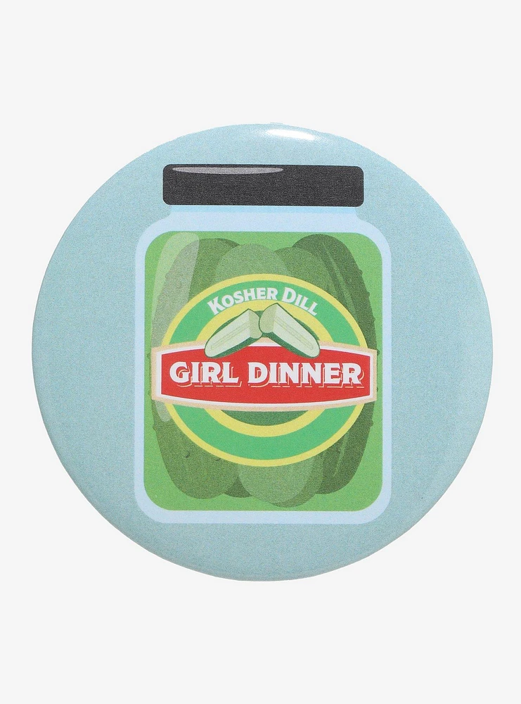 Girl Dinner Pickle Jar Button