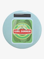 Girl Dinner Pickle Jar Button