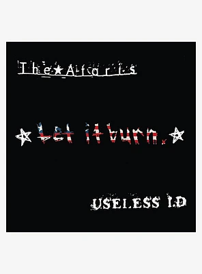 Ataris & Useless Id Let It Burn Vinyl LP