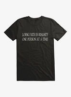 Losing Faith Humanity T-Shirt