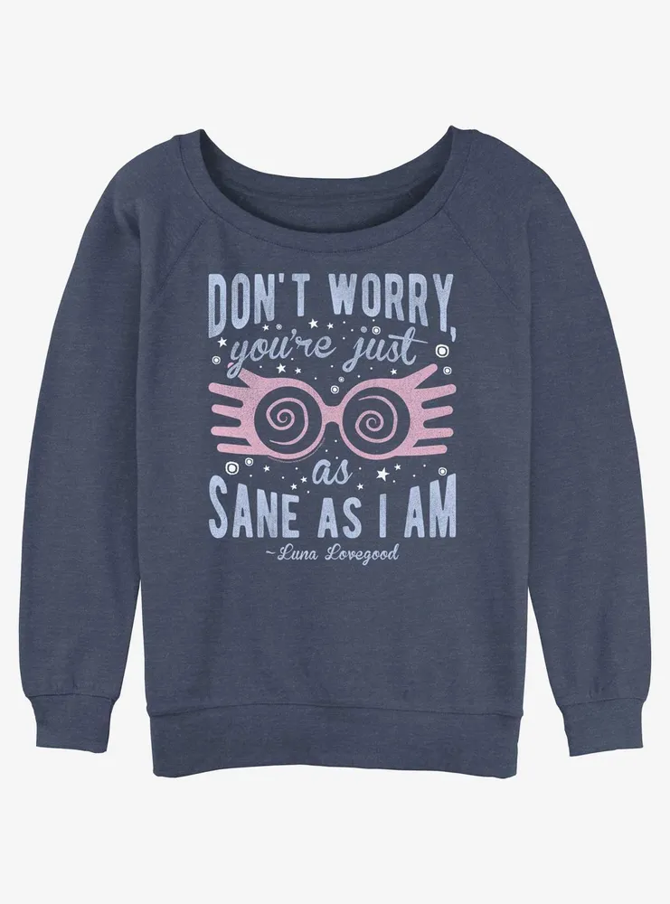 Harry Potter Just As Sane Luna Womens Slouchy Sweatshirt