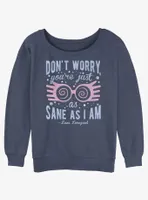 Harry Potter Just As Sane Luna Womens Slouchy Sweatshirt