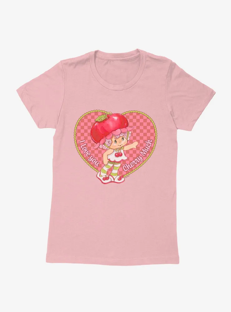 Strawberry Shortcake I Love You Cherry Much Womens T-Shirt