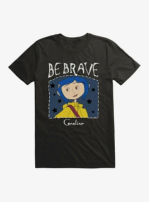 Coraline Be Brave T-Shirt
