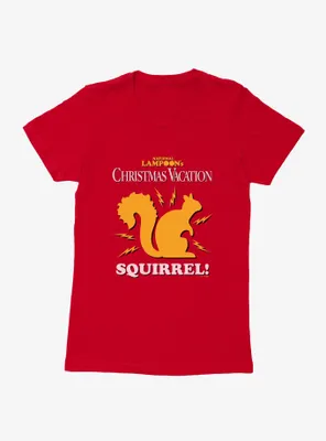 Christmas Vacation Electric Squirrel! Womens T-Shirt