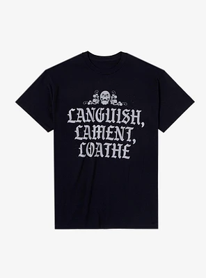Languish, Lament, Loathe T-Shirt