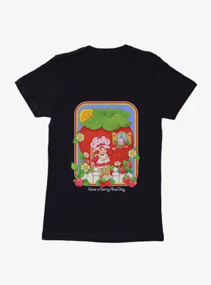 Strawberry Shortcake Have A Berry Nice Day Womens T-Shirt