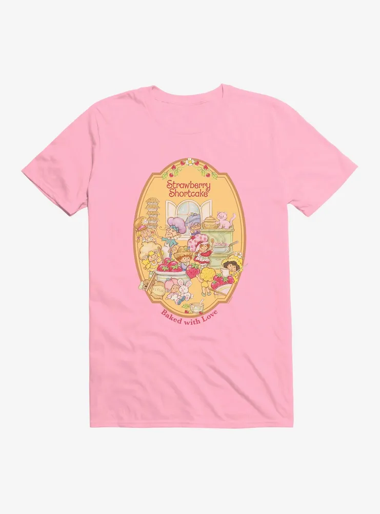 Strawberry Shortcake Baked With Love T-Shirt