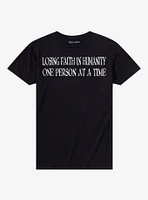 Losing Faith Humanity T-Shirt