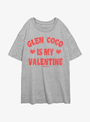 Mean Girls Glen Coco Is My Valentine Oversized T-Shirt