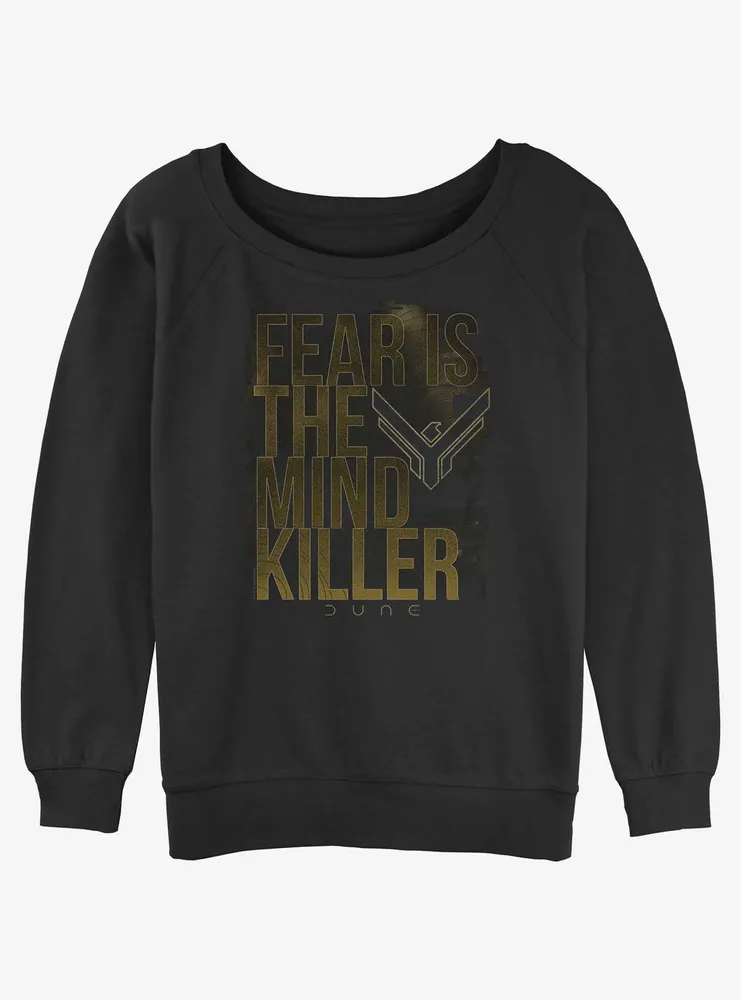 Dune Fear Is The Mind Killer Womens Slouchy Sweatshirt