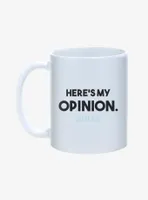 Suits My Opinion 11oz Mug