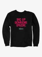 Lisa Frankenstein Dig Up Someone Special Sweatshirt