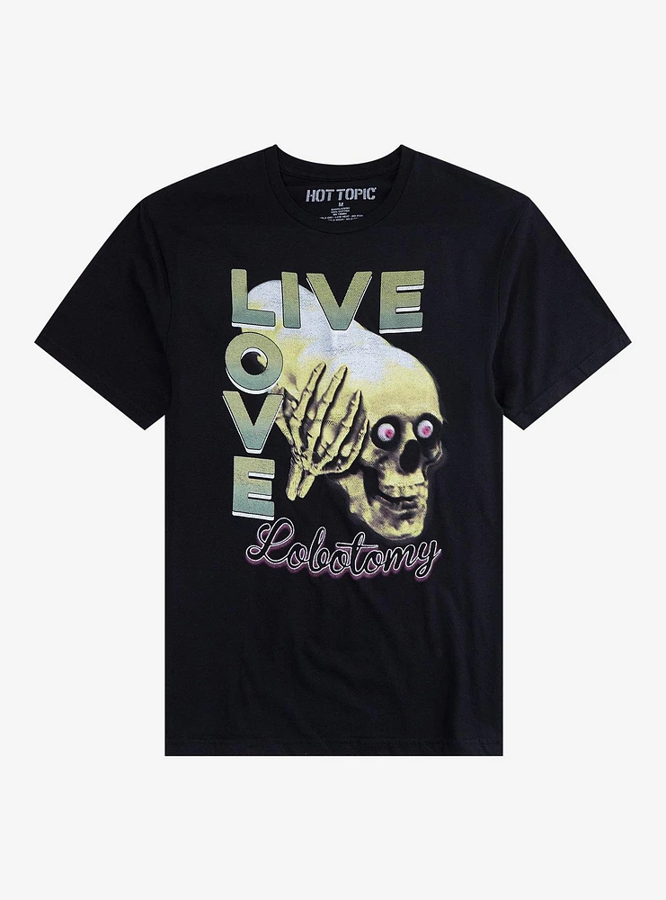 Live Love Lobotomy T-Shirt