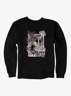 Friends Pivot! Sweatshirt