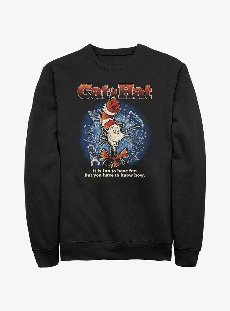 Dr. Seuss The Cat Hat Fun To Have Sweatshirt