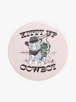Kitty Up Cowboy 3 Inch Button