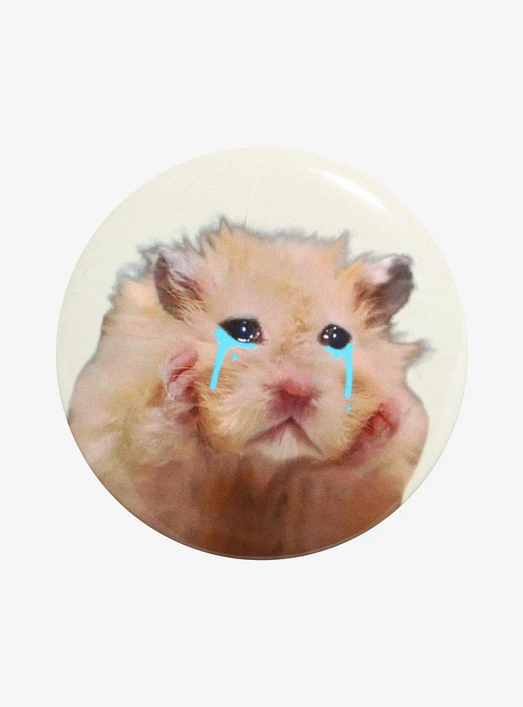 Crying Hamster 3 Inch Button