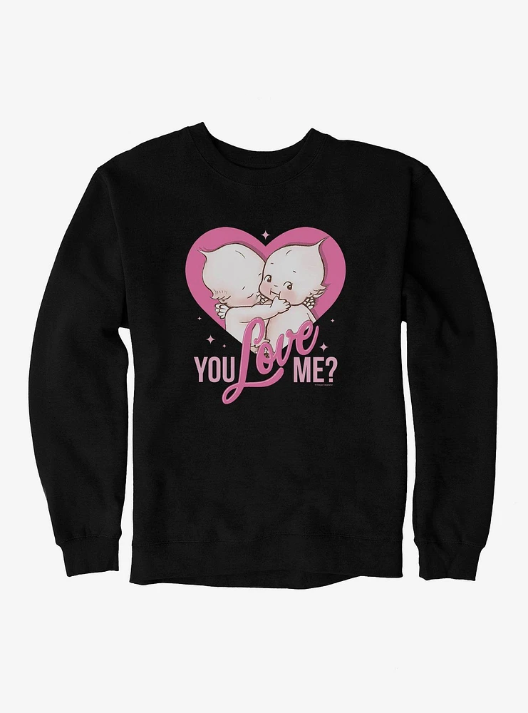 Kewpie You Love Me? Sweatshirt