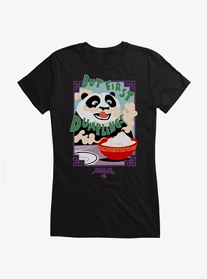 Kung Fu Panda 4 But First Dumplings Girls T-Shirt