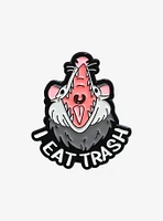 Possum I Eat Trash Enamel Pin