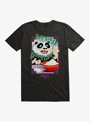 Kung Fu Panda 4 But First Dumplings T-Shirt