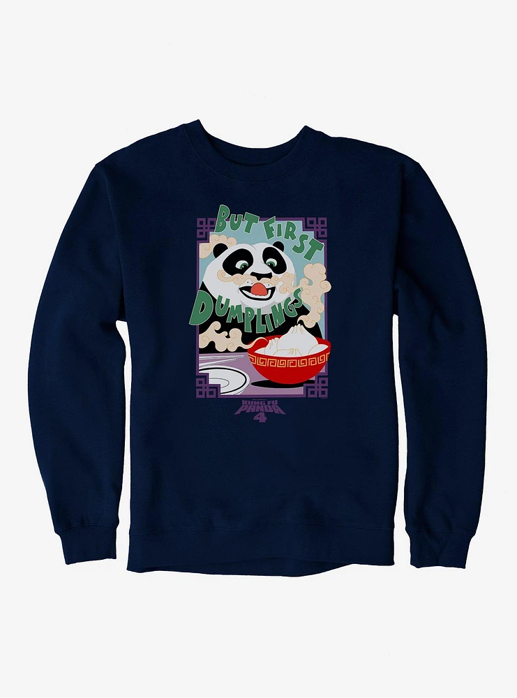 Kung Fu Panda 4 But First Dumplings Sweatshirt
