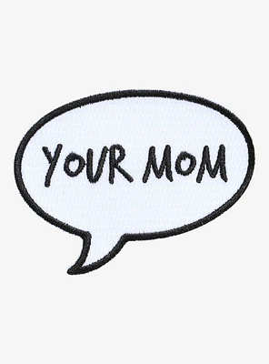 Your Mom Speech Bubble Patch