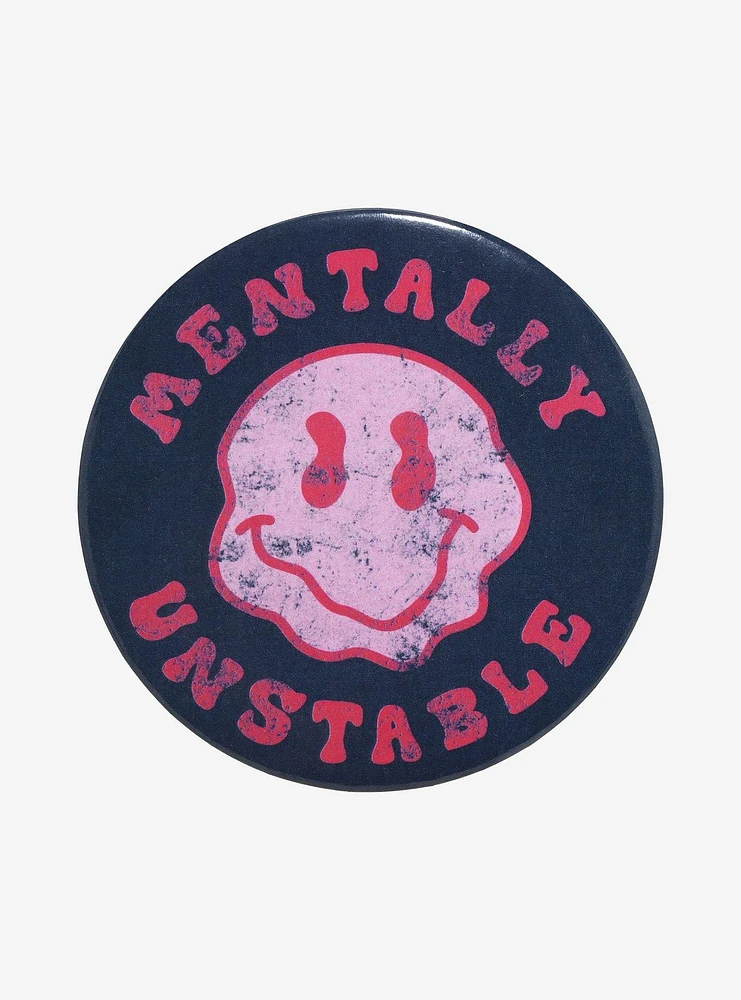 Mentally Unstable Face 3 Inch Button