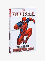 Marvel Deadpool: The Saga Of Wade Wilson Trade Paperback Comic Book