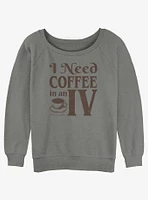 Gilmore Girls Need Coffee An IV Slouchy Sweatshirt