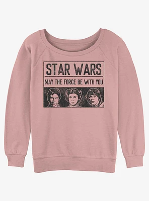 Star Wars May The Force Be With You Trio Girls Slouchy Sweatshirt