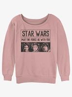 Star Wars May The Force Be With You Trio Girls Slouchy Sweatshirt