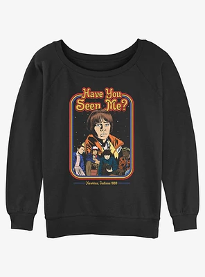 Stranger Things Have You Seen Me Womens Slouchy Sweatshirt