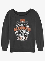 Disney Hocus Pocus Another Glorious Morning Womens Slouchy Sweatshirt