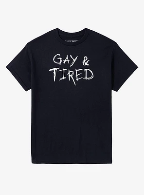 Gay & Tired T-Shirt