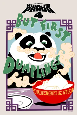 Kung Fu Panda 4 But First Dumplings Poster