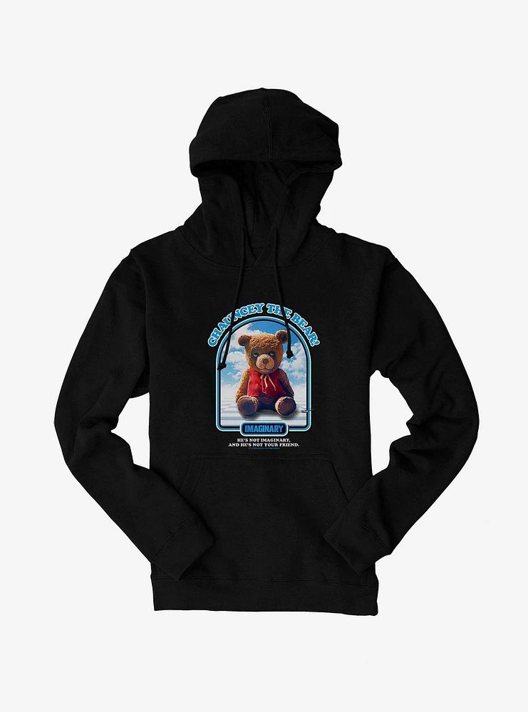 Imaginary Chauncey The Bear Hoodie