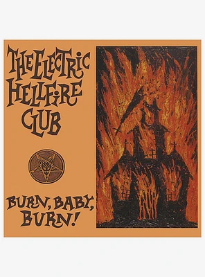 Electric Hellfire Club Burn Baby Burn Vinyl LP
