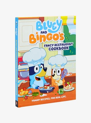 Bluey and Bingo's Fancy Restaurant Cookbook: Yummy Recipes, For Real Life