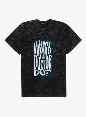 Doctor Who What Would The Do? Mineral Wash T-Shirt