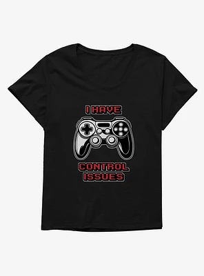 I Have Control Issues Girls T-Shirt Plus