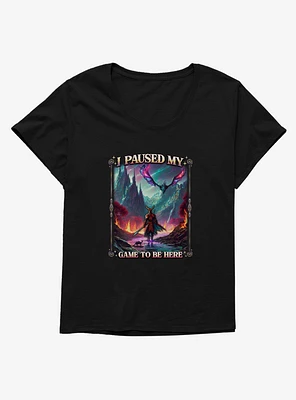 Adventure I Paused My Game To Be Here Girls T-Shirt Plus