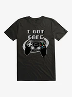 I Got Game T-Shirt