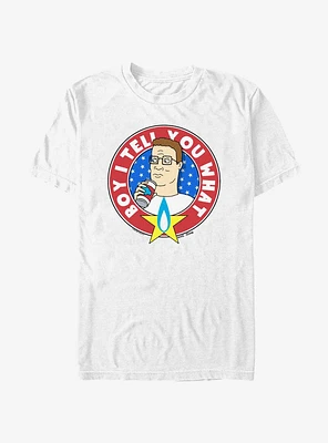 King of the Hill Boy I Tell You What Badge T-Shirt