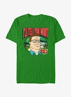 King of the Hill I'll Tell You Whut T-Shirt