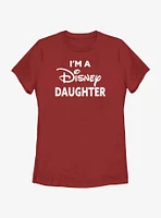 Disney I'm A Daughter Womens T-Shirt